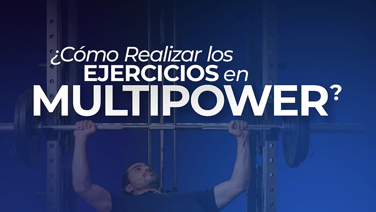 ¿Cómo realizar los ejercicios en Multipower?