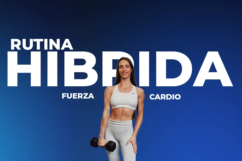 rutina entrenamiento híbrido
