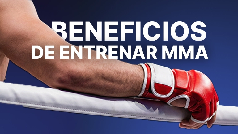 beneficios de entrenar mma