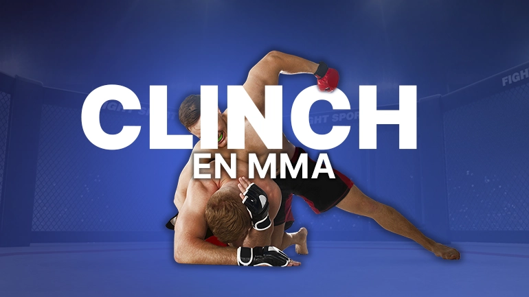 clinch en mma qué es