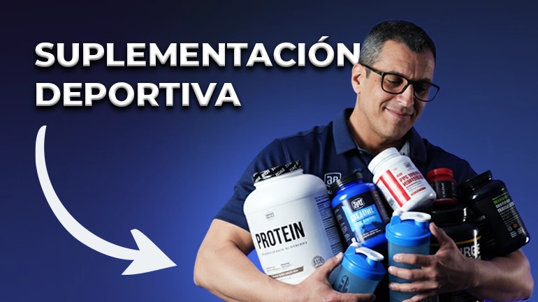 Suplementación deportiva: tipos, beneficios y cuándo usarlos