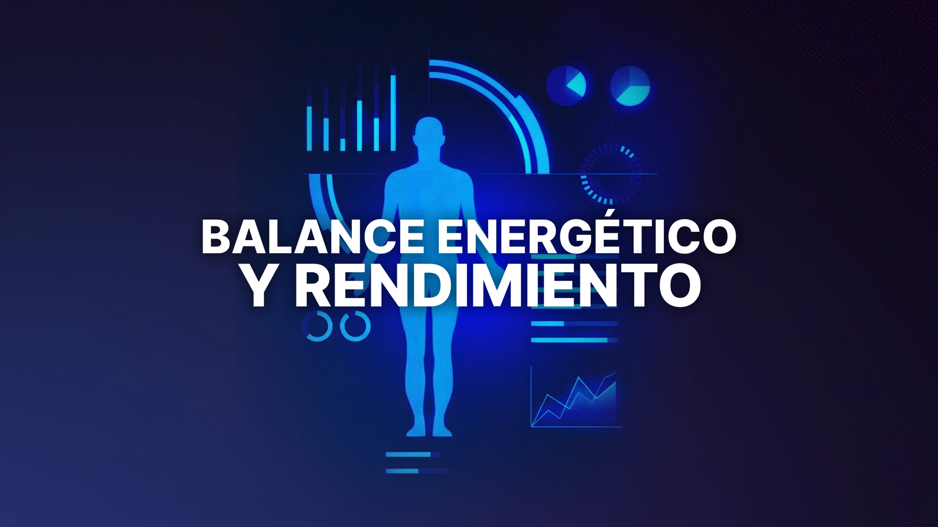 Balance energético y rendimiento