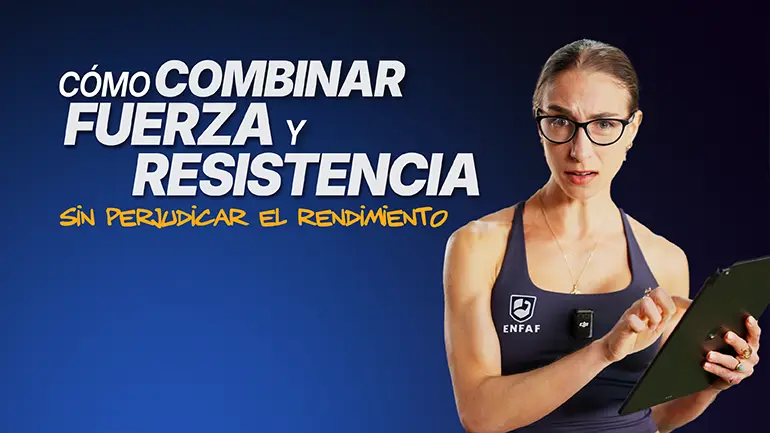combinar fuerza y resistencia