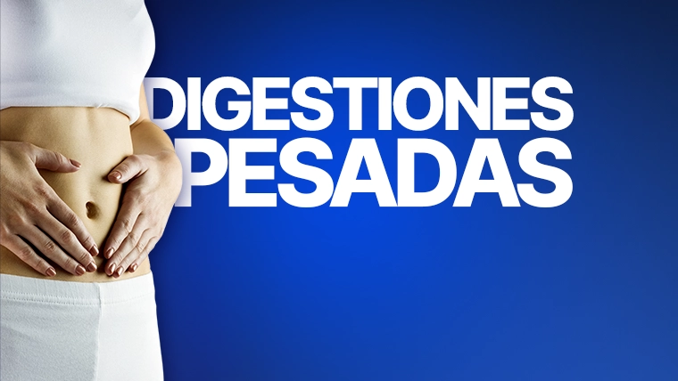 digestiones pesadas