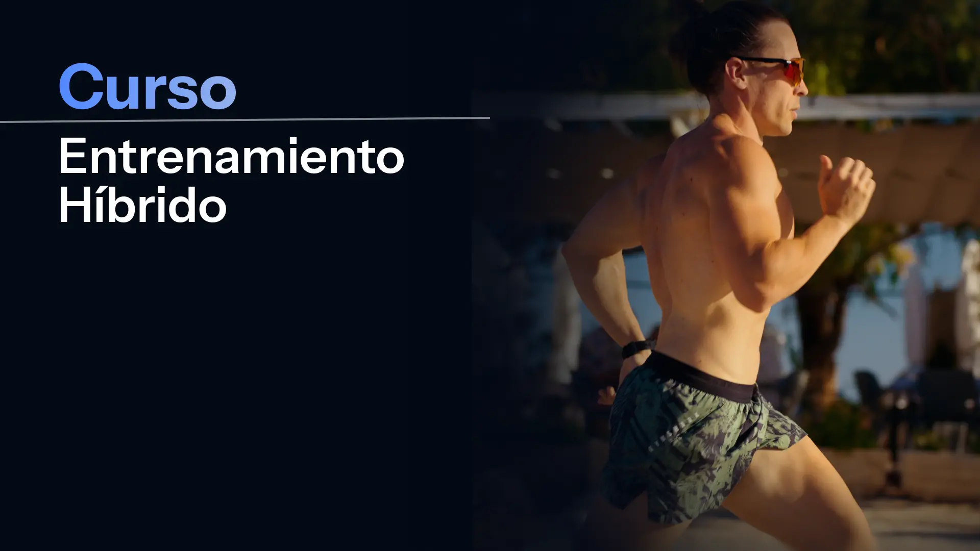 Curso de Entrenamiento Híbrido