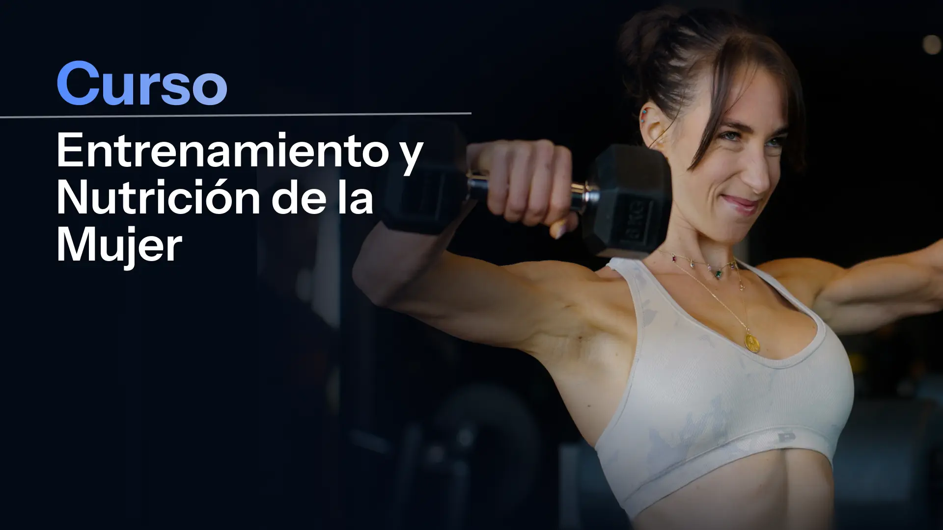 Curso en Entrenamiento y Nutrición de la Mujer