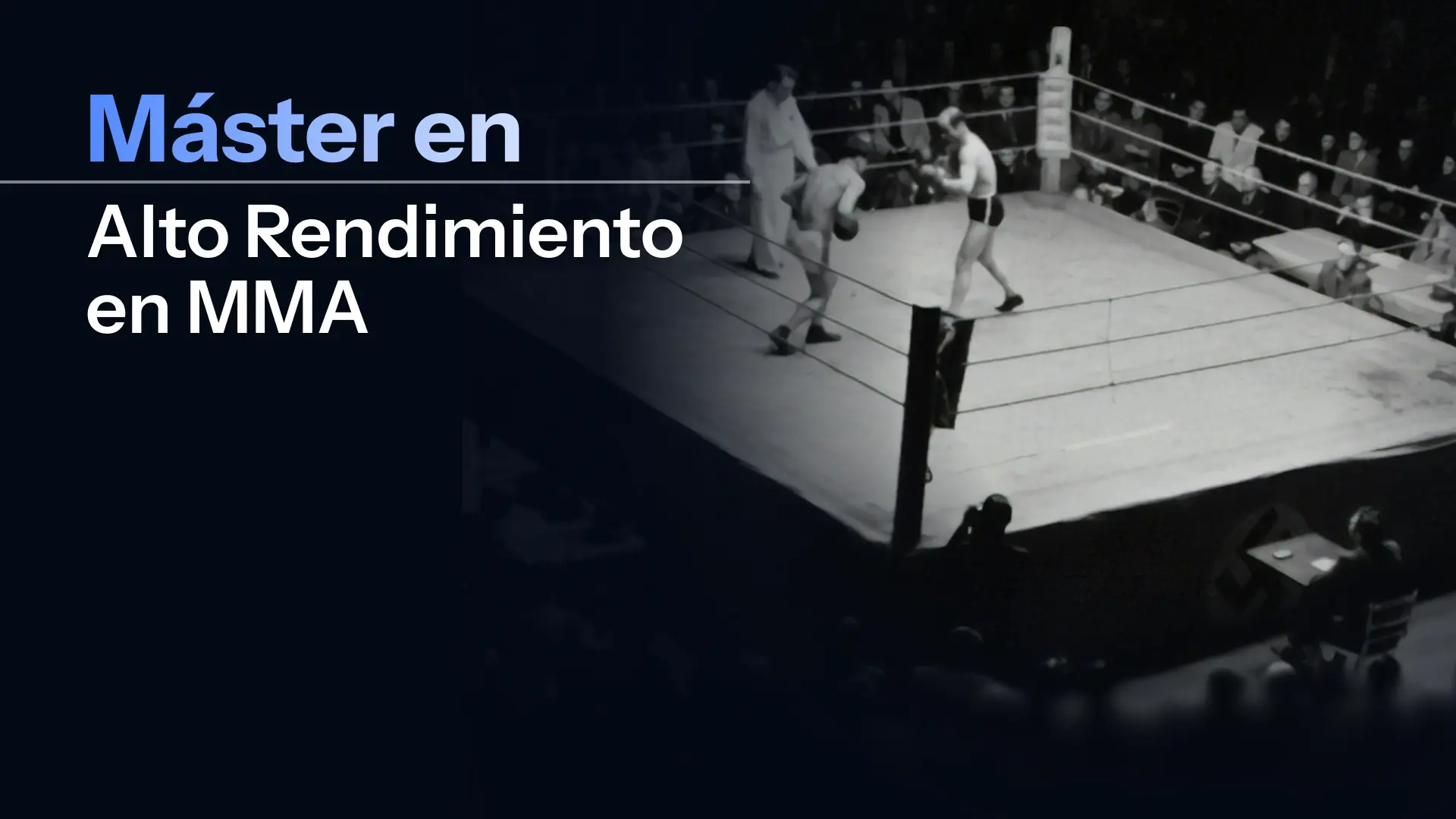 Máster en Alto Rendimiento Deportivo en MMA y Deportes de Combate
