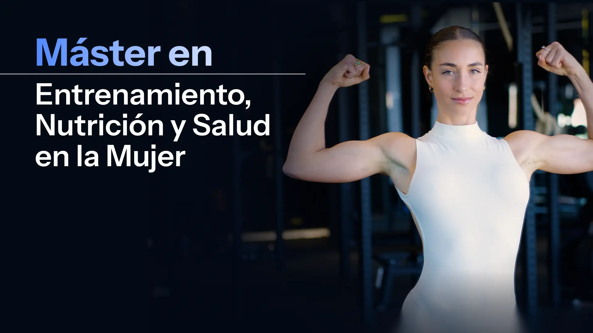 Máster en Entrenamiento, Nutrición y Salud en la Mujer
