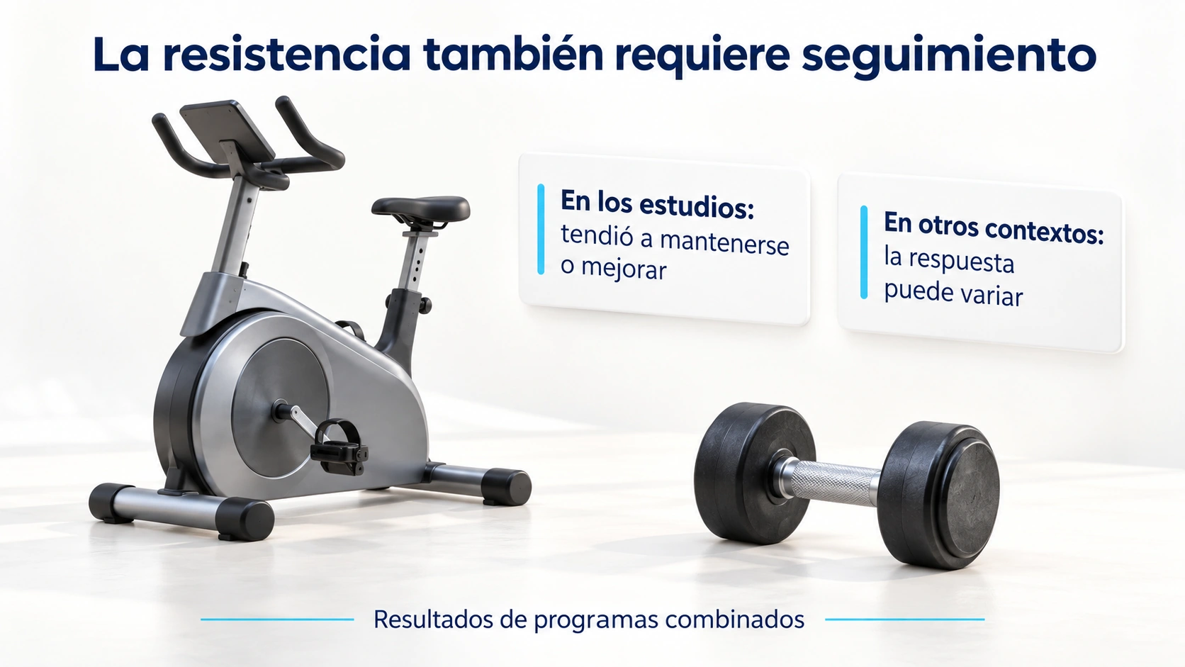 La resistencia tendió a mantenerse o mejorar en los programas combinados estudiados, sin excluir respuestas distintas en otros contextos.