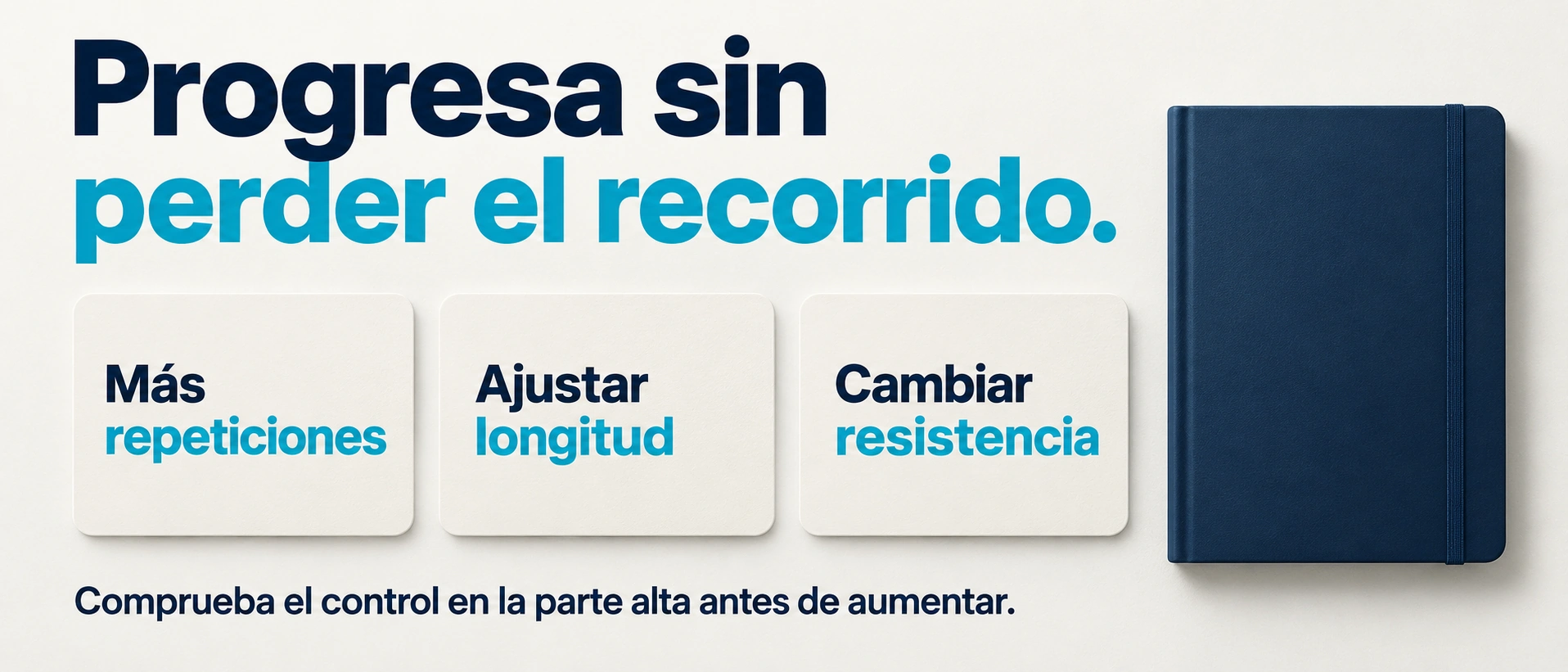 Opciones de progresión con banda manteniendo recorrido y control
