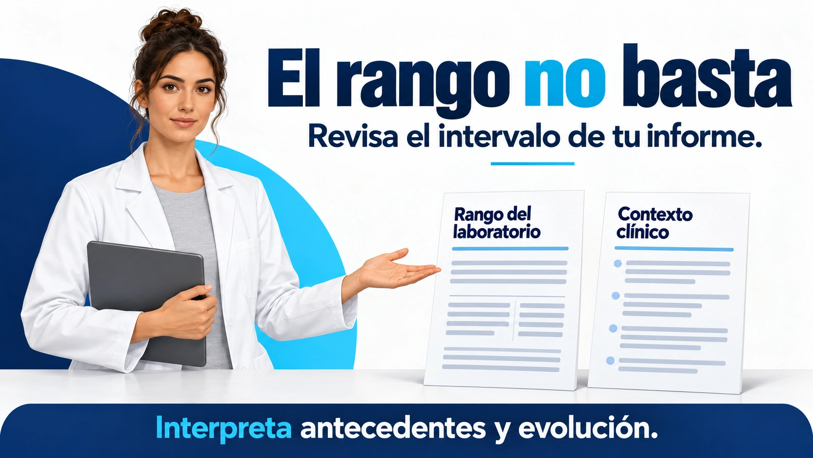 El rango del laboratorio y el contexto clínico se necesitan para interpretar las transaminasas